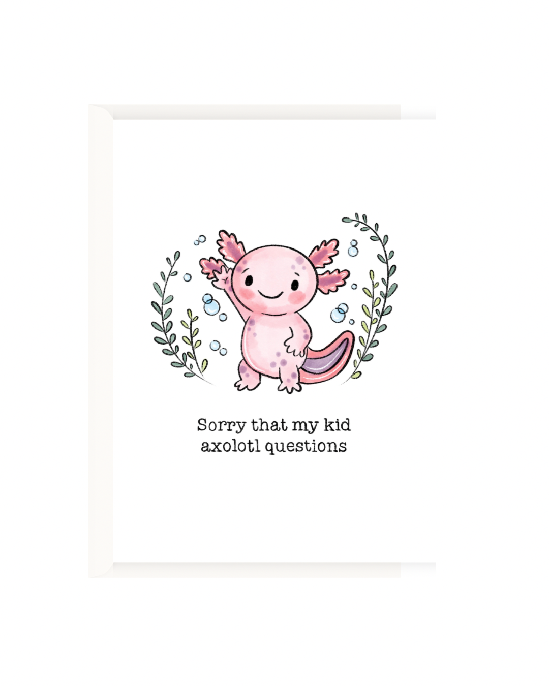 Sorry that my kid axolotl questions