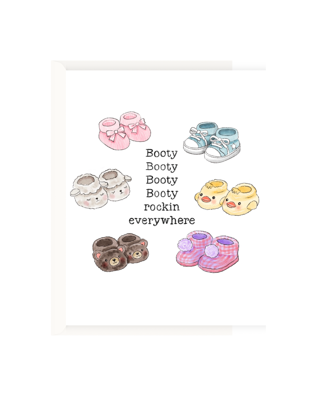 Booty Booty Booty rockin everywhere