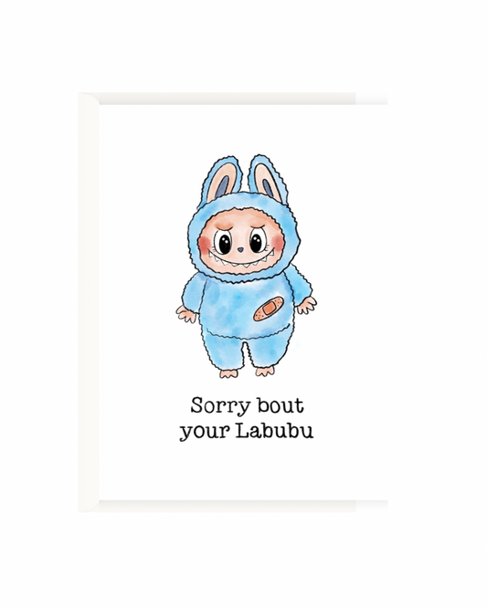 Sorry bout your Labubu