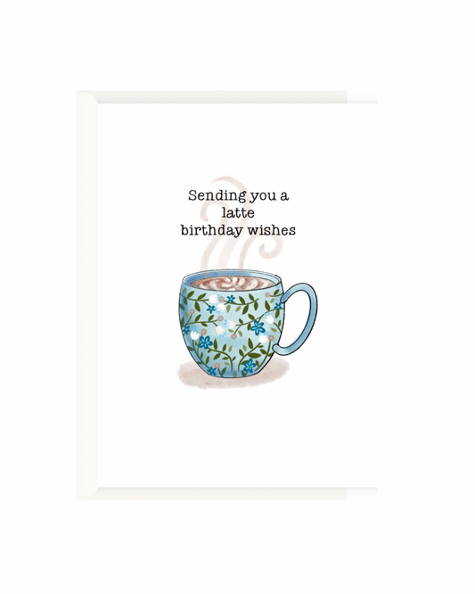 Latte birthday wishes