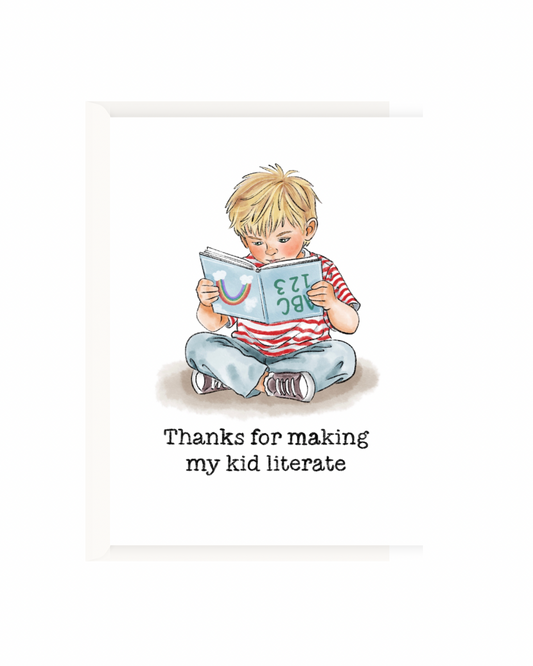 Thanks for making my kid literarte