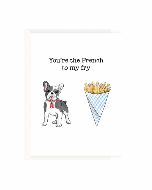 French to my fry