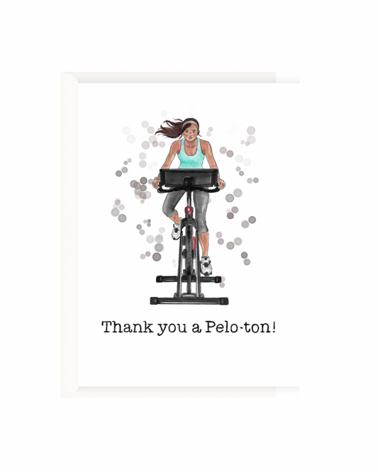 Thank you a Pelo-ton!