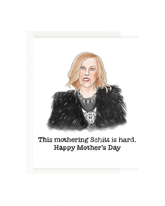 Mothering Schitt