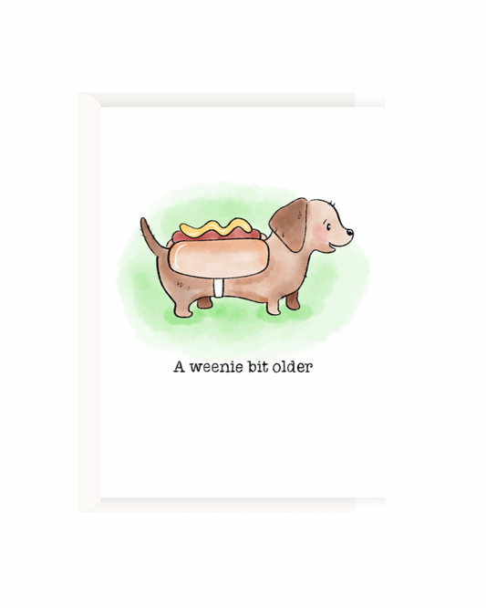 A weenie bit older
